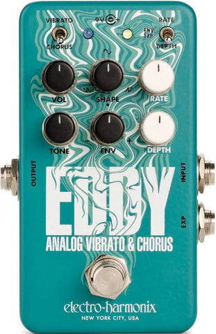 Electro-Harmonix Eddy Vibrato/Chorus